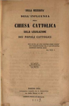 Sulla Necessità dell'influenza della Chiesa Cattolica sulla legislazione dei popoli cattolici