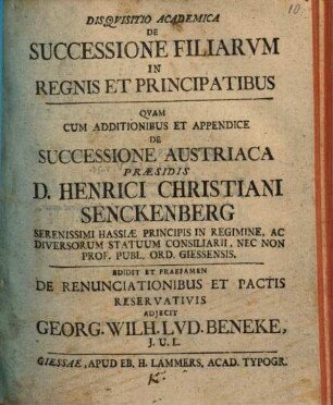 Disqvisitio Academica De Successione Filiarum In Regnis Et Principatibus