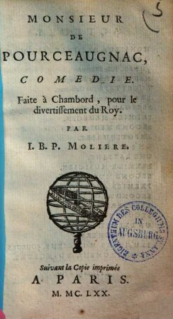 Monsieur de Pourceaugnac : Comédie ; Faite à Chambord, pour le divertissement du Roy