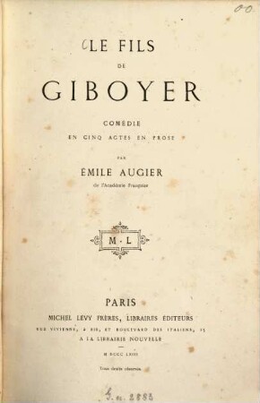 Le fils de Giboyer : comédie en cinq actes en prose