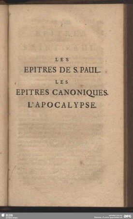 Les Epitres De S. Paul. Les Epitres Canoniques. L' Apocalypse