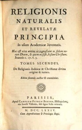 Religionis Naturalis Et Revelatae Principia : In usum Academicae Juventutis, 2. De Religionis Judaicae & Christianae divina origine & natura