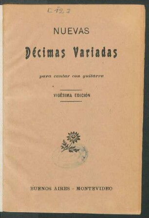 Nuevas décimas variadas para cantar con guitarra