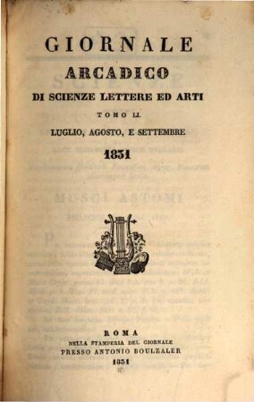 Giornale arcadico di scienze, lettere ed arti. 51. 1831