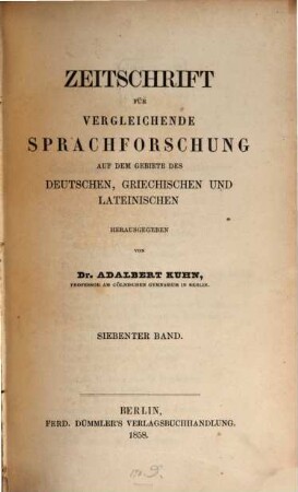Zeitschrift für vergleichende Sprachforschung auf dem Gebiete der indogermanischen Sprachen. 7, 7. 1858