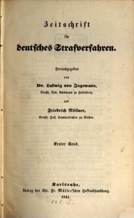 Zeitschrift für deutsches Strafverfahren einschließlich des Gefängniswesens. 1. 1841