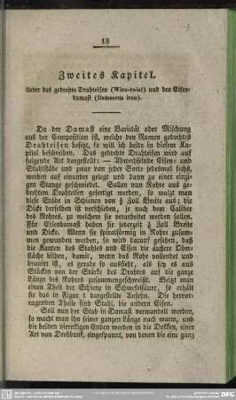 Zweites Kapitel. Ueber das gedrehte Drahteisen (Wire-twist) und den Eisendamast (Damascus iron)