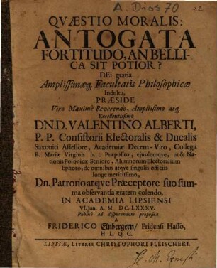 Quaestio moralis: an togata fortitudo, an bellica sit potior?