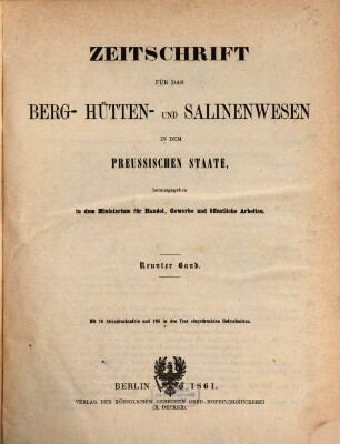 Zeitschrift für das Berg-, Hütten- und Salinenwesen im Deutschen Reich, 9. 1861