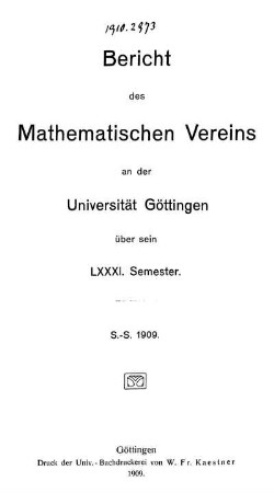 81.1909: Bericht des Mathematischen Vereins an der Universität Göttingen