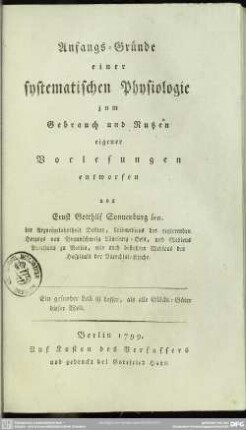 Anfangs-Gründe einer systematischen Physiologie : zum Gebrauch und Nutzen eigener Vorlesungen entworfen
