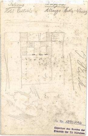 Walther, Conradin; u. a. Italien; Sammlung Conradin Walther: Band I, Nr. 138b - 192 (fol. 300 - 378) - Hotel Centrale in Palermo (Grundriss)
