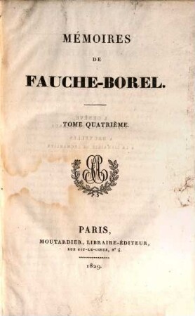 Mémoires de Fauche-Borel. 4