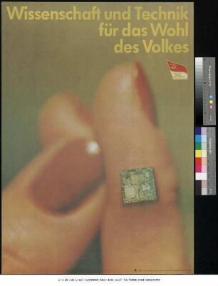 Originaltitel: Wissenschaft und Technik für das Wohl des Volkes X. Parteitag