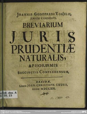 Joannis Godofredi Vogelii, Iurium Candidati, Breviarium Iuris Prudentiae Naturalis, Aphorismis Succinctis Comprehensum