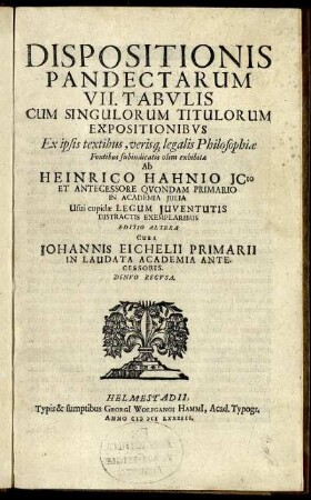 Dispositionis Pandectarum VII. Tabulis Cum Singulorum Titulorum Expositionibus