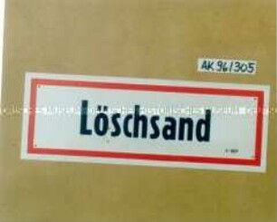 Schild: "Löschsand"