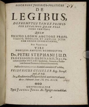 Discursus Iuridico-Politicus De Legibus : De Promptus Tam Ex Principiis Legalibus Quam Politices Fontibus