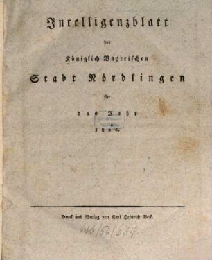 Intelligenzblatt der Königlich Bayerischen Stadt Nördlingen. 1826