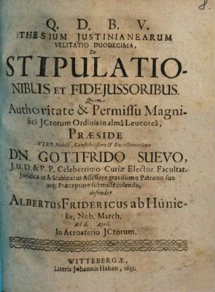Thesium Iustinianearum Velitatio Duodecima, De Stipulationibus Et Fideiussoribus