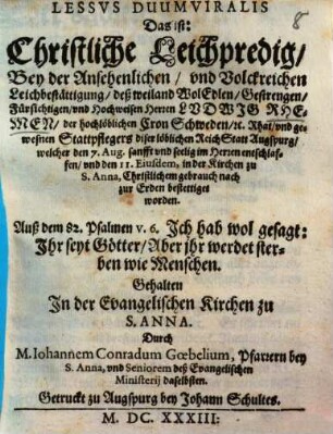 Lessvs Duumviralis : Das ist: Christliche Leichpredig, Bey der Ansehenlichen, und Volckreichen Leichbestättigung ... Lodwig Rhemen, der ... bestettiget worden