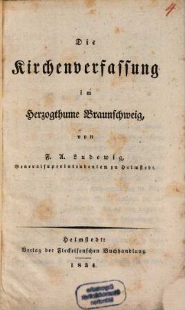 Die Kirchenverfassung im Herzogthum Braunschweig