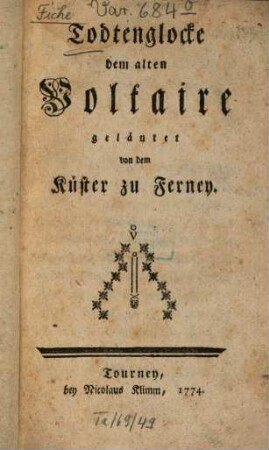 Todtenglocke dem alten Voltaire geläutet