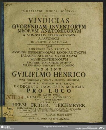Dissertatio Medica Solennis Sistens Vindicias Quorundam Inventorum Meorum Anatomicorum A Nonnullis Celebratissimis Anatomicis In Dubium Vocatorum