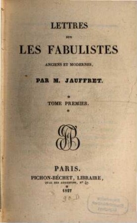 Lettres sur les fabulistes anciens et modernes, 1