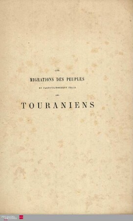 Les migrations des peuples et particulièrement celle des Touraniens