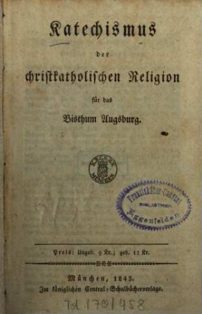 Katechismus der christkatholischen Religion für das Bisthum Augsburg
