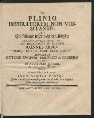 De Plinio Imperatorem Non Vossitante, Sev: Ein Römer irtzet nicht den Käyser