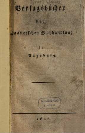 Verlagsbücher der Wagnerschen Buchhandlung in Augsburg