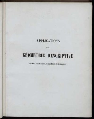 Atlas: Applications de la géométrie descriptive. Atlas