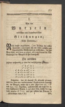 I. Von den Wurzeln cubischer und biquadratischer Gleichungen; (Erste Fortsetung)
