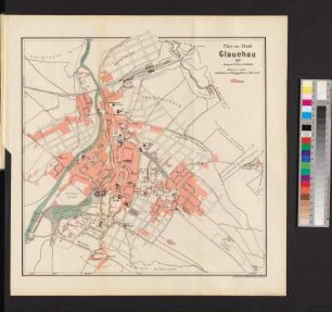 Plan von Glauchau, 1:8000, Lithographie, 1894 : Plan der Stadt Glauchau. - 1:8 000. - Glauchau : Dulce, 1894. - 1 Kt. : Lithogr. ; 35 x 34 cm +++ Mit Gebäudekennung