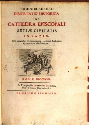 Dissertatio historica de cathedra episcopali Setiae civitatis in Latio