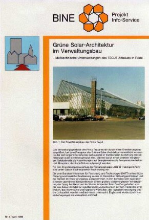 Grüne Solar-Architektur im Verwaltungsbau. - Meßtechnische Untersuchungen des TEGUT-Anbaus in Fulda.