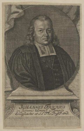Bildnis des Johannes Frickius