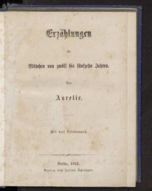 Erzählungen für Mädchen von zwölf bis fünfzehn Jahren
