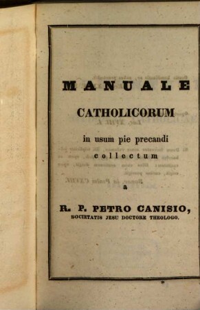 Manuale Catholicorum in usum pie precandi collectum