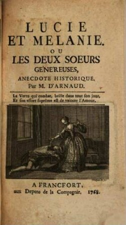 Lucie Et Melanie. Ou Les Deux Soeurs Généreuses : Anecdote Historique