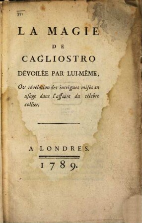 La Magie de Cagliostro dévoilée par lui-même