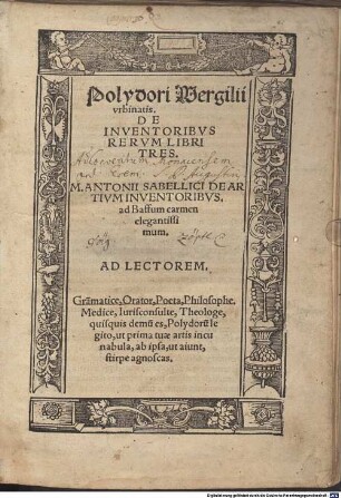 Polydori Wergilii vrbinatis. De Inventoribvs Rervm Libri Tres