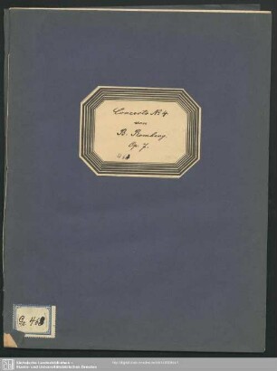 Quatrième Concerto pour Violoncelle, avec accompagnement de deux Violons, Alto, Basse, 1 Flûte, 2 Hautbois, 2 Cors & 2 Bassons : Oeuvre 7