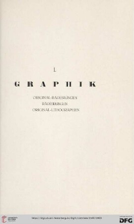 I. Graphik. Original-Radierungen. Radierungen. Original-Lithographien