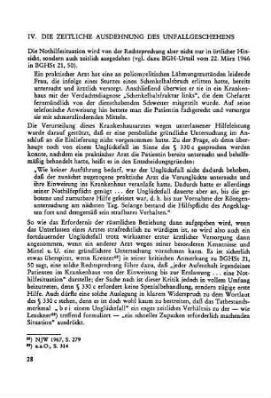 IV. Die zeitliche Ausdehnung des Unfallgeschehens