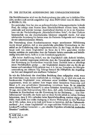 IV. Die zeitliche Ausdehnung des Unfallgeschehens
