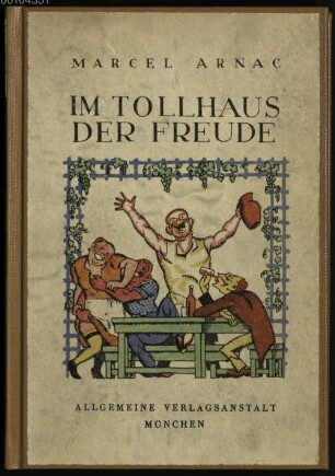 Im Tollhaus der Freude