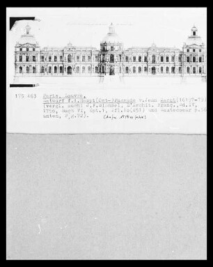 Paris, Louvre, Entwurf für die Hauptfassade